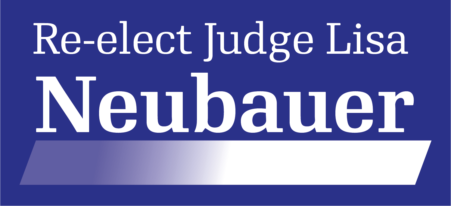 Re-elect Judge Lisa Neubauer